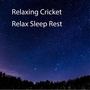 Relaxing Cricket (Live)