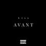 AVANT (Explicit)