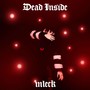 Dead Inside (Explicit)