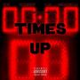 Times Up (feat. Ibu DaDon, Quadrilla, Lai & 2XRK Rhon) [Explicit]