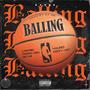 BALLING (feat. Lowgik, CriCri LSM & Reymi) [Explicit]