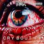 Cry About It (Explicit)