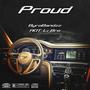 Proud (feat. AOT Li Bro) [Explicit]