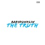 The Truth (Explicit)