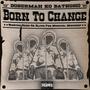 BORN TO CHANGE (Explicit)