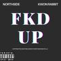 FKD UP (feat. Kwon Rabbit) [Explicit]