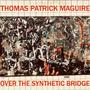 Over the Synthetic Bridge (Explicit)