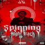 Spinning Right Back (Explicit)