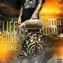Life Gone Change (Explicit)