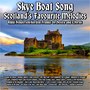 Skye Boat Song :Scotland's Favourite Melodies