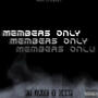 Memebers Only (feat. GOOP) [Explicit]