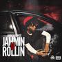 JAMMIN N' ROLLIN (Explicit)