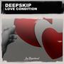 Love Condition (Nu Ground Foundation Save the Last Dream Mixes)