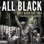 All Black (feat. Tru-l) [Explicit]