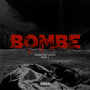 Bombe (Explicit)
