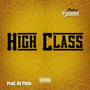 High Class (Explicit)