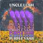 Purple Yams (feat. Ben Piper) [Explicit]