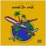 Around the World (Explicit)