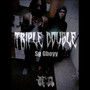 Triple Double (Explicit)