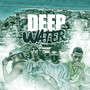 Deep Water (Explicit)