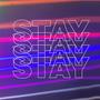 STAY