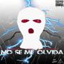 No Se Me Olvida (feat. Maiqell & Jey Alexander) [Explicit]