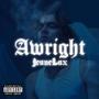 Awright (Explicit)