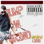 Bump 'n Grind (Liddomix) [Explicit]