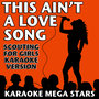 This Ain't a Love Song (Scouting for Girls Karaoke Version)