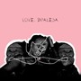 Love, Dipalesa (Explicit)