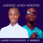 Arise and shine (feat. MMBOY)