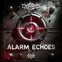 Alarm Echoes