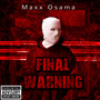 Final Warning (Explicit)