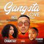 Gangsta Love (feat. Chantay & Ceemorr Bandz) [Explicit]