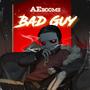 Bad Guy (Explicit)