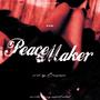 PEACE MAKER