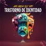 Trastorno de Identidad (Explicit)