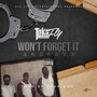 Won't Forget It (Explicit)