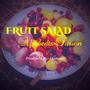 Fruit Salad Afrobeats Fusion