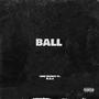 Ball (feat. N.O.B) [Explicit]