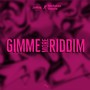 Gimme More Riddim