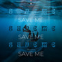 Save Me (Explicit)