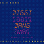 Diggi Diggi Dang Dang (Ambient Timescapes)