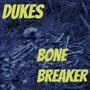 Bone Breaker