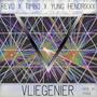 Vliegenier (feat. Yung hendrixxx & Timbo) [Explicit]