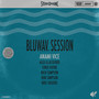 Bluwav Session