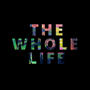 The Whole Life (feat. TanatosLakactus, Mr Kallejero & Bittmetal )