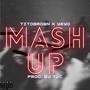 Mash Up (feat. Yeyo) [Explicit]