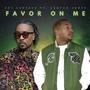 Favor On Me (feat. Canton Jones)