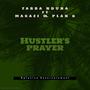 Hustler's Prayer (feat. Magazi & Plan Be) (Radio Edit)